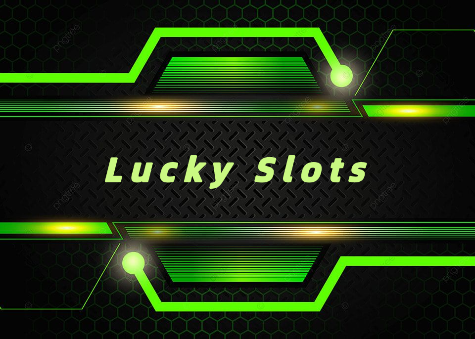 Lucky Slots